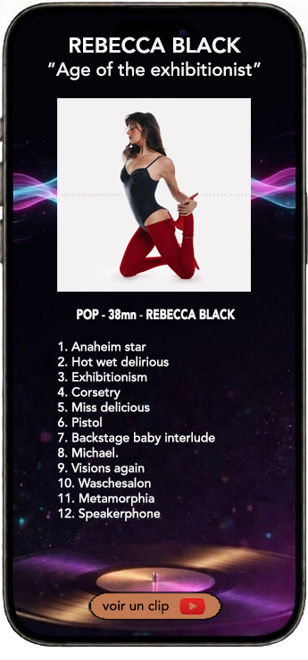Rebacca Black album age of the exhibitionist