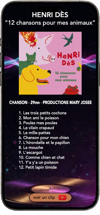 Henri Dès album pour enfants 12 chansons pour mes animaux